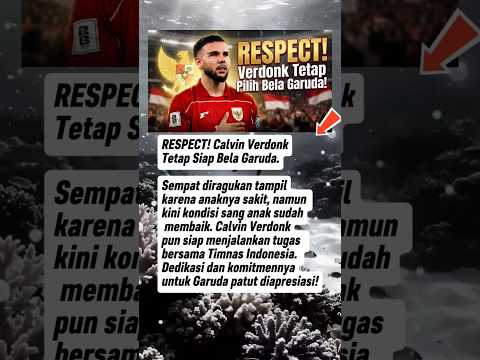 🇮🇩 RESPECT! Verdonk Tetap Siap Bela Garuda