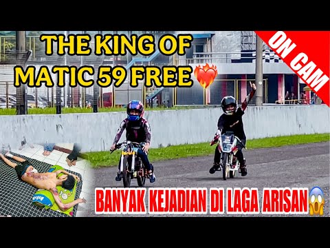 MEMPEREBUTKAN TAHTA KING MATIC 59 FREE DI LAGA ARISAN SAMPAI ADA YANG J4TUH😱