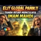 PARA DETEKTOR ELIT GLOBAL PANIK || PERTANDA MUNCULNYA AL MAHDI