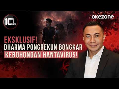 Tegas! Dharma Pongrekun Sebut Hantavirus Akal-Akalan Elite Global? I 10 Minutes Eps 28