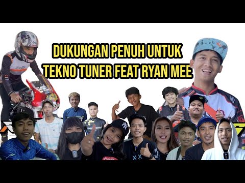 INILAH DUKUNGAN PARA JOKI, MEKANIK DAN MEDIA UNTUK RYAN MEE DAN TEKNO TUNER