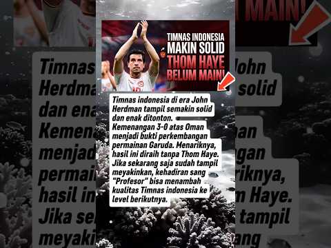 TIMNAS INDONESIA MAKIN SOLID, THOM HAYE BELUM MAIN! 🇮🇩🔥