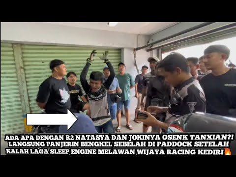 ADA APA DENGAN R2 NATASYA & OSENK TANXIAN?‼️LANGSUNG PANJERIN BENGKEL SEBELAH USAI KALAH DARI WIJAYA