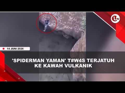PENDAKI EKSTRIM ASAL YAMAN TEW*S SAAT MENDAKI LERENG KAWAH GUNUNG BERAPI | U-NEWS