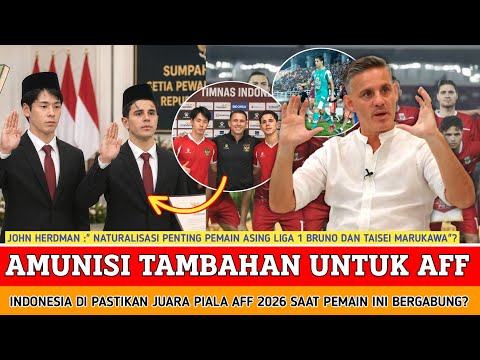🔴 SKUAD TIMNAS TAMBAH LENGKAP‼️juara  AFF 2026 bakal diraih dengan mudah oleh timnas indonesia ??
