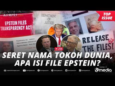 [LIVE] – Isi Dokumen Epstein Jadi Sorotan, Seret Nama Sejumlah Tokoh Dunia