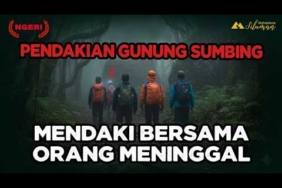 SERAM! Pendaki Gunung Sumbing Ikut Sampai Puncak, Padahal dia Sudah Meninggal 2 Hari yang lalu