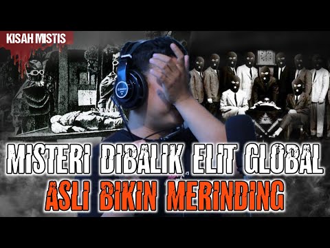 🔴 GILAK NI CERITA SEREM BANGET DIBALIK RAHASIA ELIT GLOBAL.!