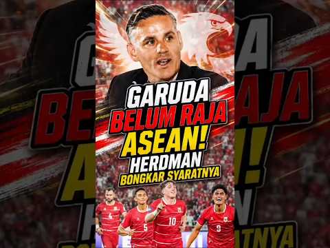 HERDMAN BONGKAR KUNCI JADI RAJA ASEAN!