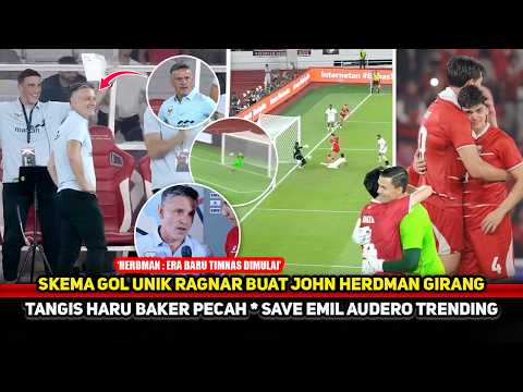 SEMPAT EMOSI, LALU TERTAWA PUAS!! John Herdman bawa Timnas pecah kutukan~Baker terharu cetak rekor