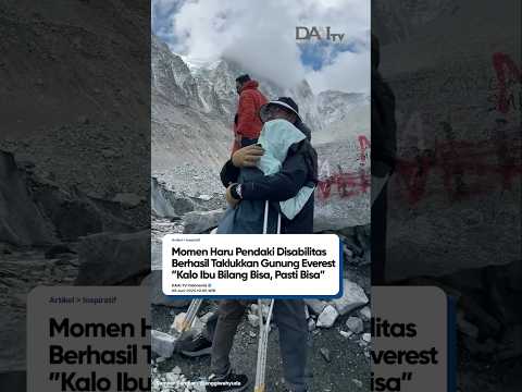Pendaki disabilitas ini berhasil taklukkan Gunung Everest🥹❤️❤️