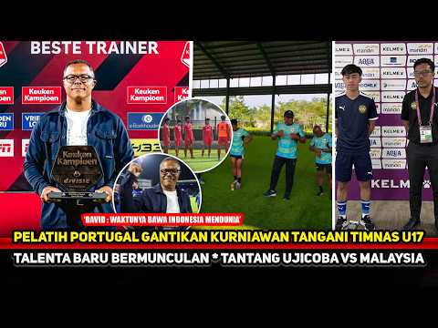 ERA BARU TIMNAS U17 DIMULAI! Pelatih asal Portugal tantang Malaysia ujicoba~Talenta baru muncul