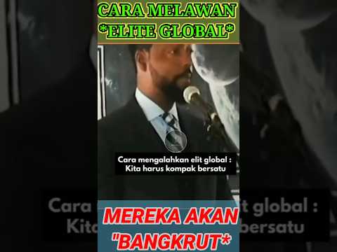 CARA MELAWAN *ELITE GLOBAL* AGAR MEREKA BANGKRUT