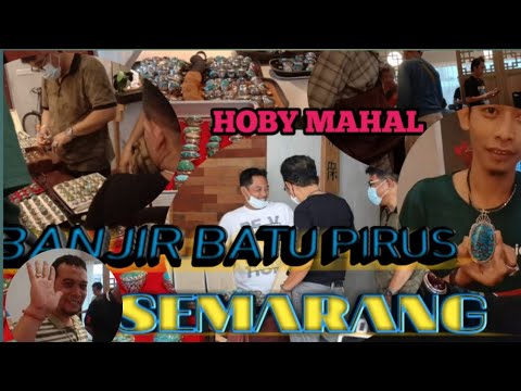 BANJIR BATU PIRUS DI SEMARANG | Silahturahmi Pecinta Batu Pirus Turquoise andik gems pirus