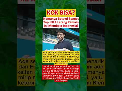 KENAPA‼️Namanya Betawi Banget Tapi FIFA Larang Pemain Ini Membela Timnas Indonesia