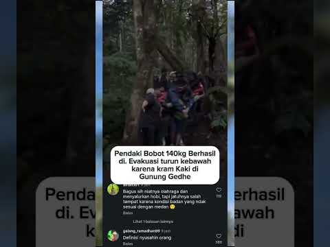 Pendaki 140kg di Gunung Gedhe Berhasil di ev4kuasi karena Kram Kaki
