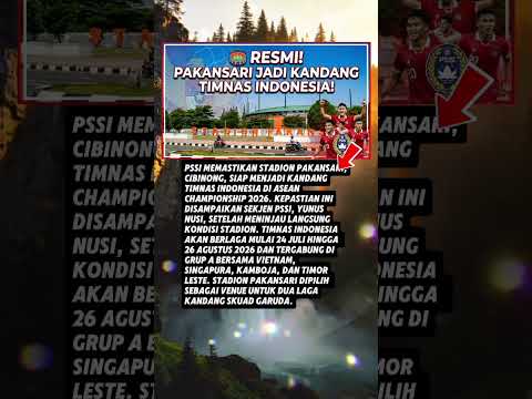 PAKANSARI RESMI JADI KANDANG TIMNAS INDONESIA‼️