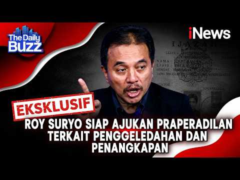 Roy Suryo Siap Tempuh Praperadilan: Peristiwa Penangkapan dan Penahanan Langgar HAM | THE DAILY BUZZ