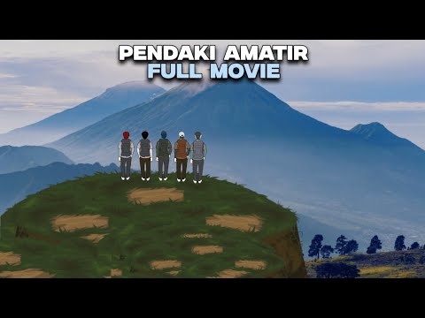 PENDAKI AMATIR FULL MOVIE – DRAMA ANIMASI