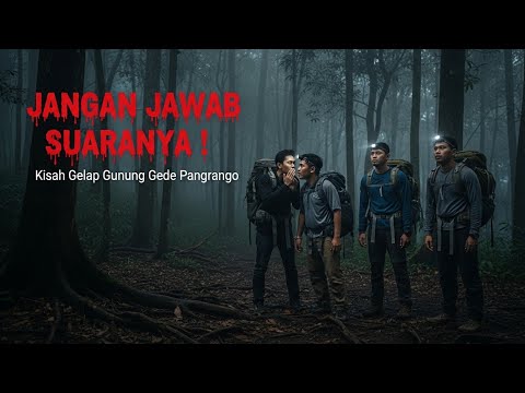 Kisah Gelap Gunung Gede Pangrango: Rahasia Pendaki Senior yang Tidak Pernah Diceritakan