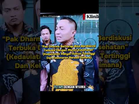 Pak Dharma Berharap Untuk Bisa Debat Terbuka Dengan Mentri Kesehatan!? #dharmapongrekun #berita