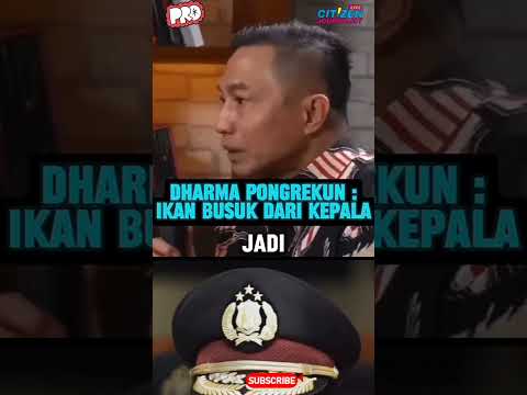 Komjen Pol Purnawirawan Dharma Pongrekun : Ikan Busuk Dari Kepala Part1