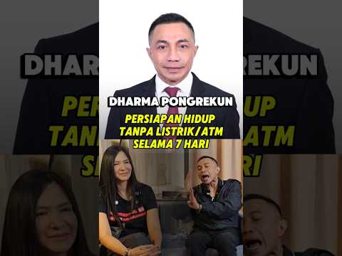 DHARMA PONGREKUN PERSIAPAN HIDUP TANPA LISTRIK/ATM SELAMA 7 HARI #shorts #viral#fyp#dharmapongrekun