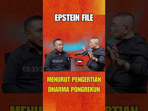 EPSTEIN FILE MENURUT DHARMA PONGREKUN ‼️ . #epsteinfiles #dharmapongrekun