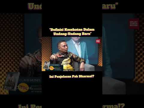 Definisi Kesehatan Dalam Undang-Undang Baru Menurut Pak Dharma!? #dharmapongrekun #berita