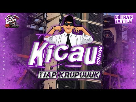 Dj TRAP BATTLE KICAU MANIA (ARCEGAS)TJAP KRUPUUUK