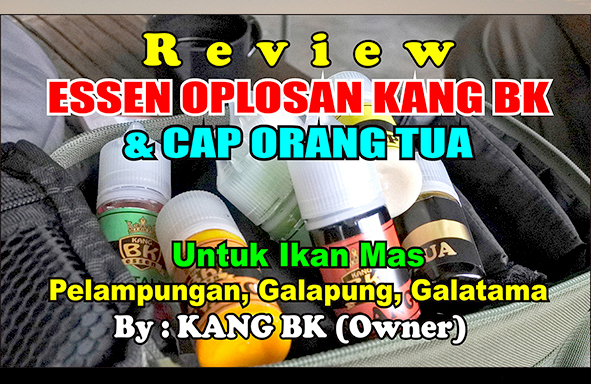 kabarmancing-channel-:-review-essen-oplosan-kang-bk-&-cap-orang-tua