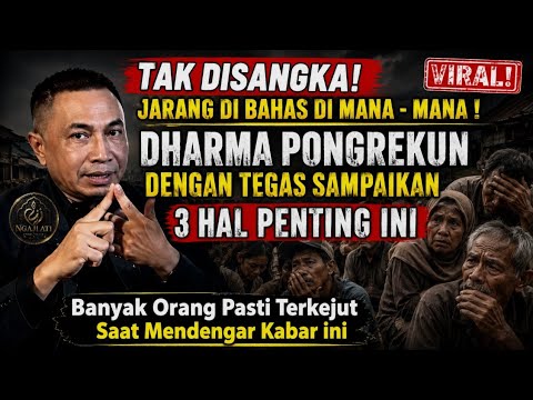 DHARMA PONGREKUN!! Tegas Sampaikan 3 Hal Penting Ini Banyak Orang Pasti Terkejut Mendengar ini Semua