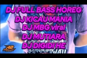 DJ FULL BASS HOREG !!! DJ KICAU MANIA X MBG X MUTIARA X DIGIDI HE VIRAL TIKTOK !!! BY R2 PROJECT