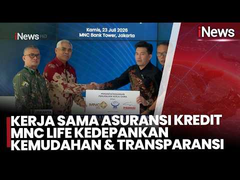 Kolaborasi MNC Life dengan INKOPDIT & PANDAI Perluas Akses Perlindungan Asuransi Jiwa | iNews Sore