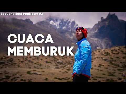 Lobuche East Peak #3 | Hujan Salju di Tebing Pegunungan Tinggi Nepal
