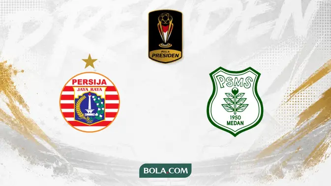 hasil-piala-presiden-2026:-pesta-gol-menit-akhir,-persija-sukses-gulingkan-psms