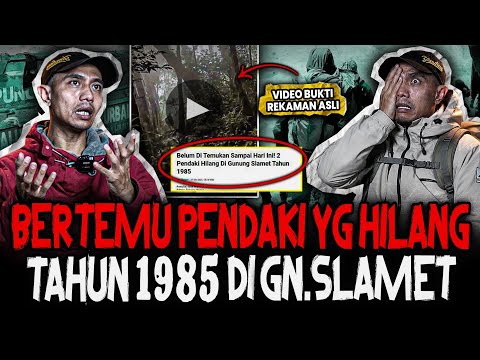 HAAH?! UDAH GILA INI CERITA! NAIK BARENG PENDAKI YANG HILANG TAHUN 1985 DI GUNUNG SLAMET?