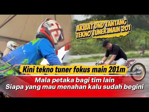 TEKNO TUNER PERDANA BALAP 201 METER DI MEDAN‼️MALA PERAKA BAGU TIM LAIN JIKA TEKNO FUKUS DI 201