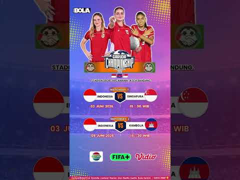 JADWAL  TIMNAS PUTRI INDONESIA |  GARUDA CHAMPIONSHIP SERIES JUNI 2026