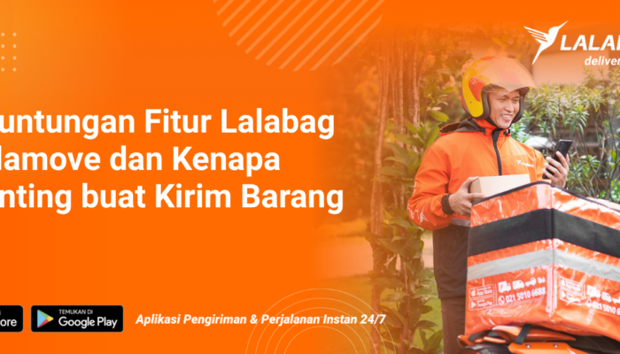 keuntungan-fitur-lalabag-lalamove-buat-kirim-barang