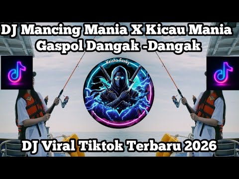 DJ KICAU MANIA X MANCING MANIA GAS POL NDANGAK DI GAS POL NDANGAK NDANGAK VIRAL TIKTOK TERBARU🔥