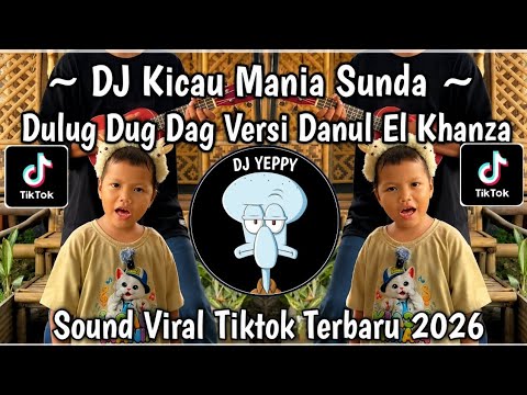 KICAU MANIA SUNDA DULUG DUG DAG VERSI DANUL EL KHANZA PERMISI KAKAK KITA MAU NGAMEN VIRAL TIKTOK