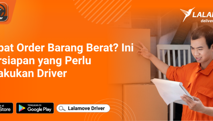 tips-menerima-order-barang-berat-untuk-driver-lalamove