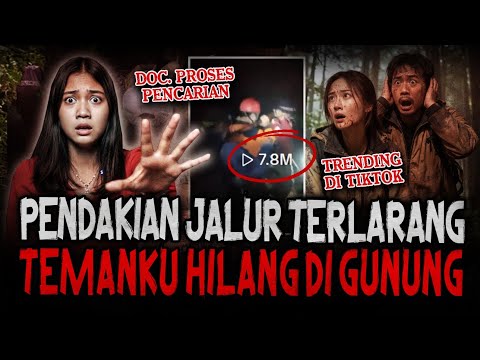 GILAA.. SAMPE NANGIS GEMETERAN‼️[VIDEONYA VIRAL] PENDAKIAN TERLARANG 6 PENDAKI HILANG DI GUNUNG