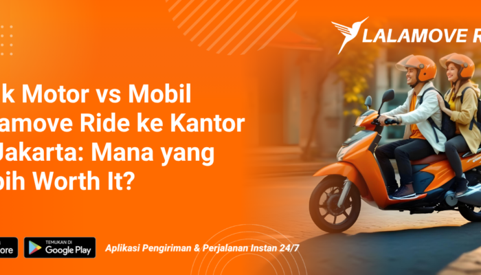 naik-motor-vs-mobil-lalamove-ride-ke-kantor-di-jakarta