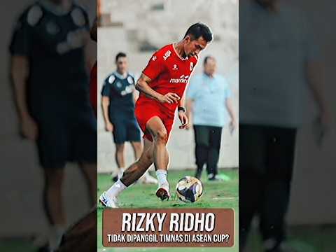 RIZKI RIDHO TAK DIPANGGIL TIMNAS? 🤔 TERLALU CEPAT UNTUK DICORET!