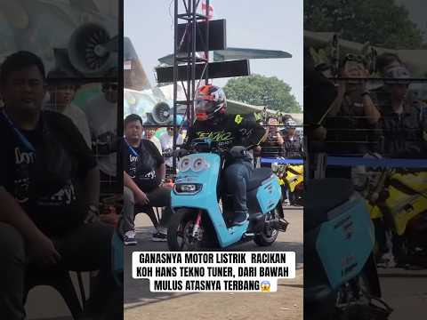 GANASNYA MOTOR LISTRIK  RACIKAN KOH HANS TEKNO TUNER, DARI BAWAH MULUS ATASNYA TERBANG😱 #teknotuner