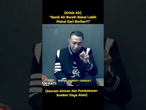 Krisis Air. Nanti Air Akan Lebih Mahal dari Berlian!?? #dharmapongrekun #krisisairbersih #podcasts