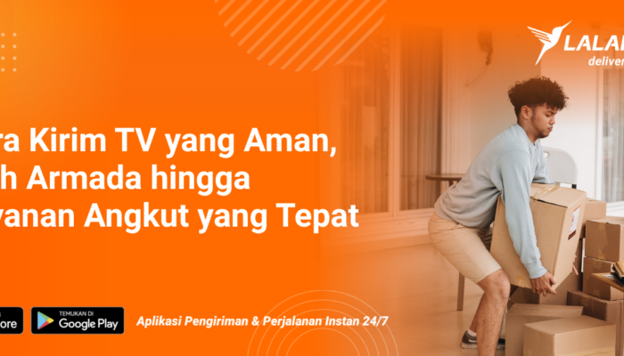 tips-kirim-tv-aman:-packing,-pilih-armada,-dan-jasa-angkut