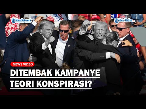 ANALISIS PAKAR Soal Donald Trump Ditembak Saat Kampanye, Singgung Teori Konspirasi?
